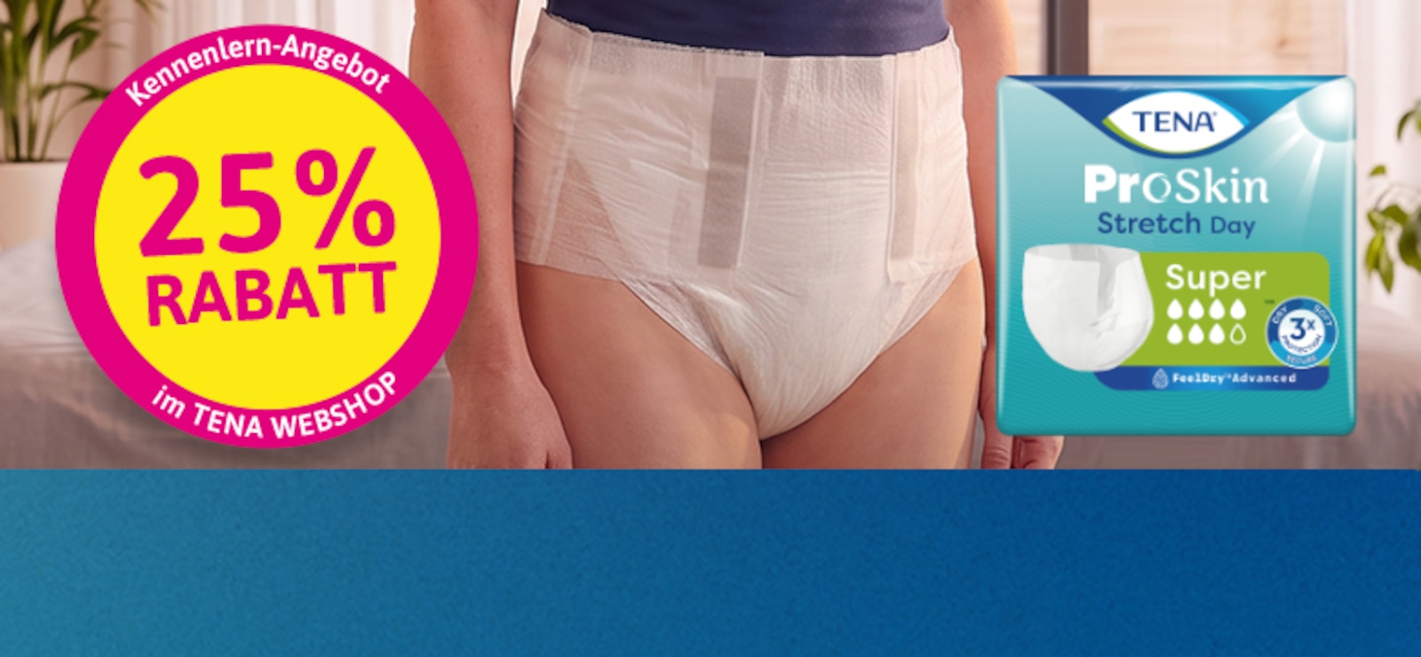 Entdecke TENA ProSkin Stretch