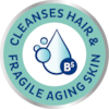 Icon for Cleanses Hair  and Fragile Aging Skin