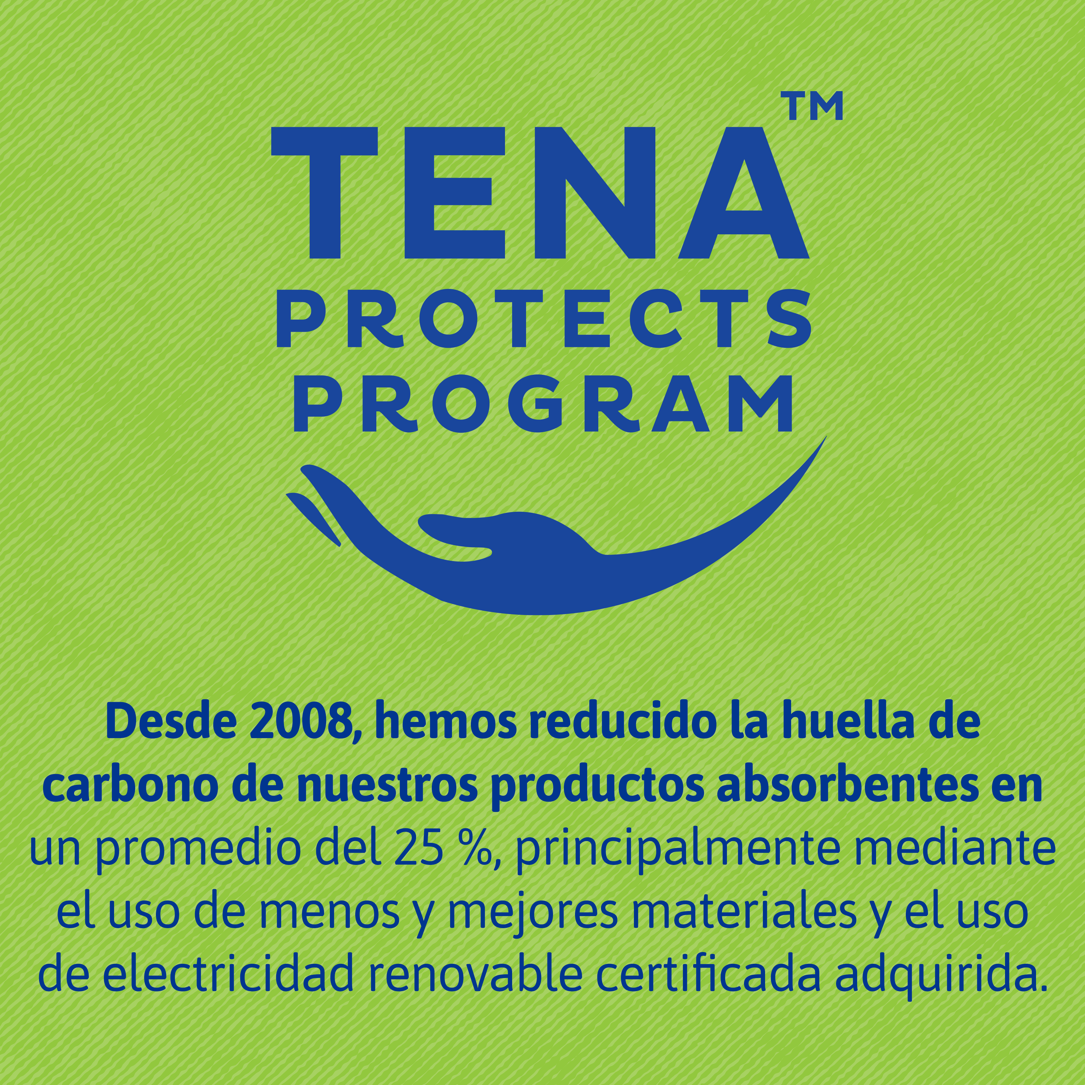 Nuestro programa TENA Protects tiene como objetico proteger a las personas y su bienestar