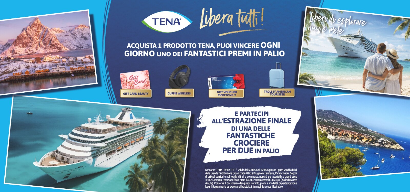 Libera le tue passioni con TENA