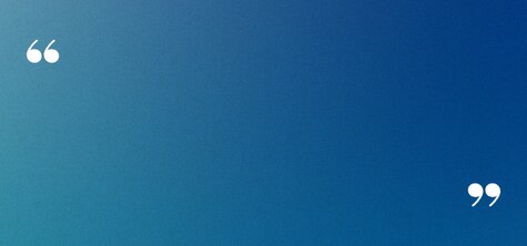 Blue gradient background with quotation marks on. 