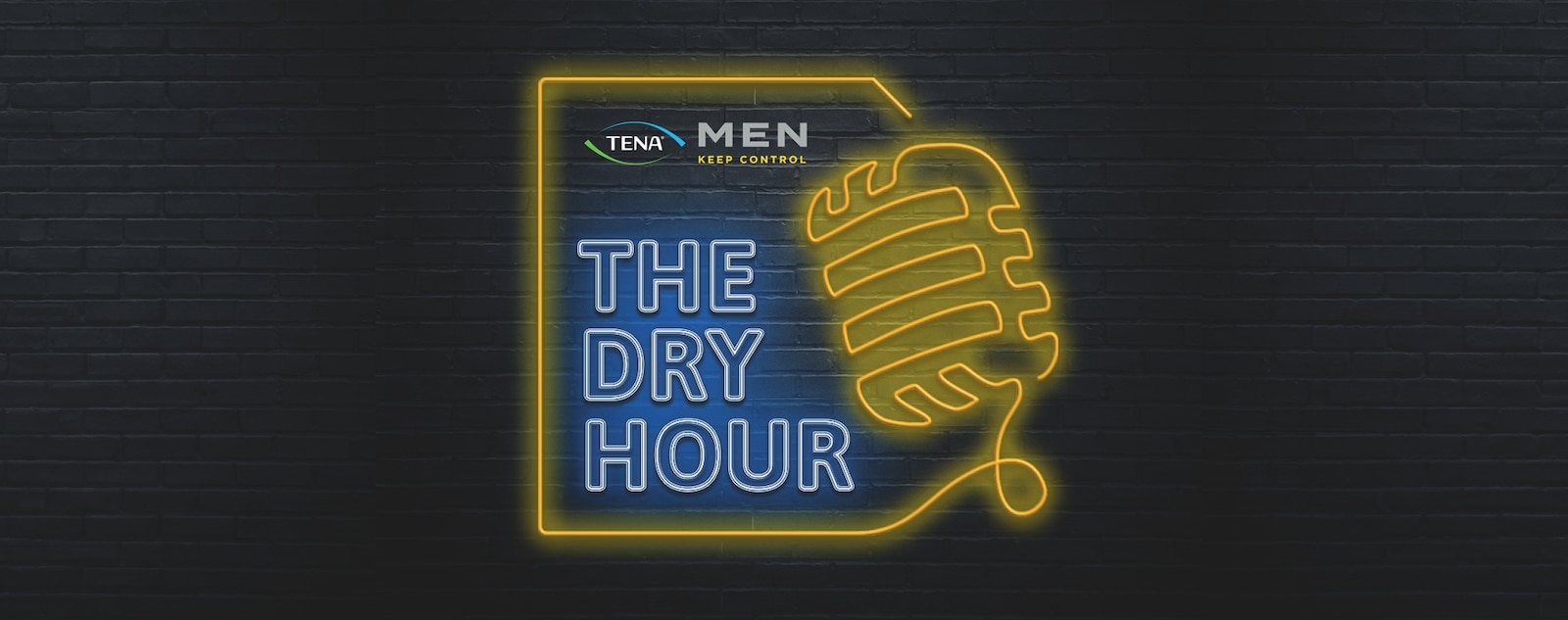 Neon sign on brick wall with TENA Men logo, 'Keep Control' slogan, 'The Dry Hour' in blue neon, and yellow vintage mic outline