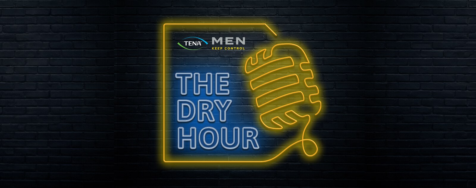 Neon sign on brick wall with TENA Men logo, 'Keep Control' slogan, 'The Dry Hour' in blue neon, and yellow vintage mic outline